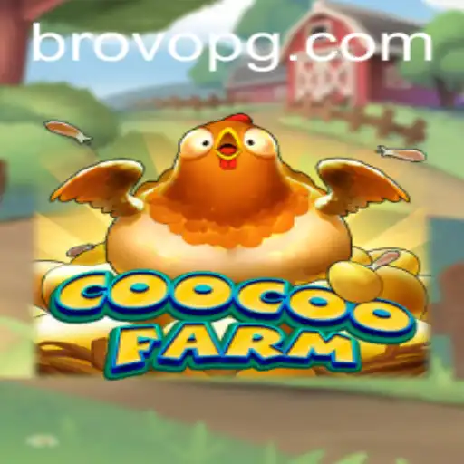 Discover the Exciting World of CooCooFarm: An Ovopg Adventure