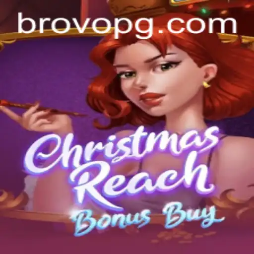 Exploring ChristmasReachBonusBuy: A Festive Gaming Adventure